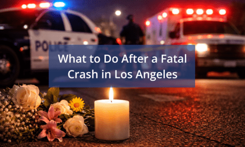What to Do After a Fatal Crash in Los Angeles