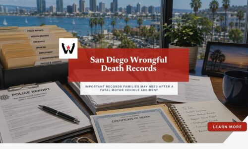 San Diego Fatal Motor Vehicle Accidents: Records Families May Need For A Wrongful Death Claim 6 San Diego wrongful death accident records including police reports, insurance documents, and medical paperwork after a fatal motor vehicle collision